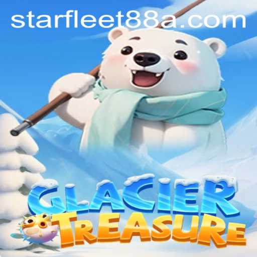 Discover the Exciting World of GlacierTreasure & StarFleet 88